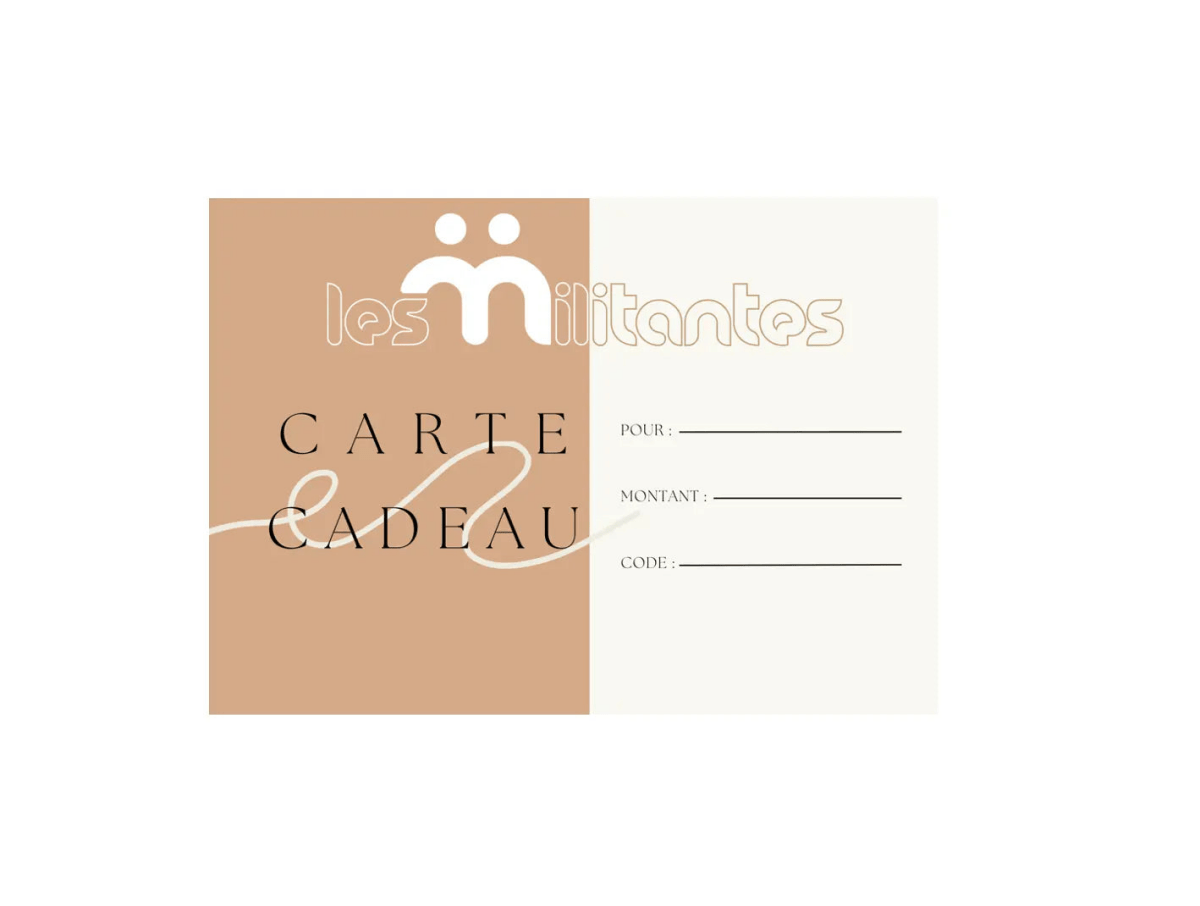 Carte Cadeau Les Militantes - Les Militantes